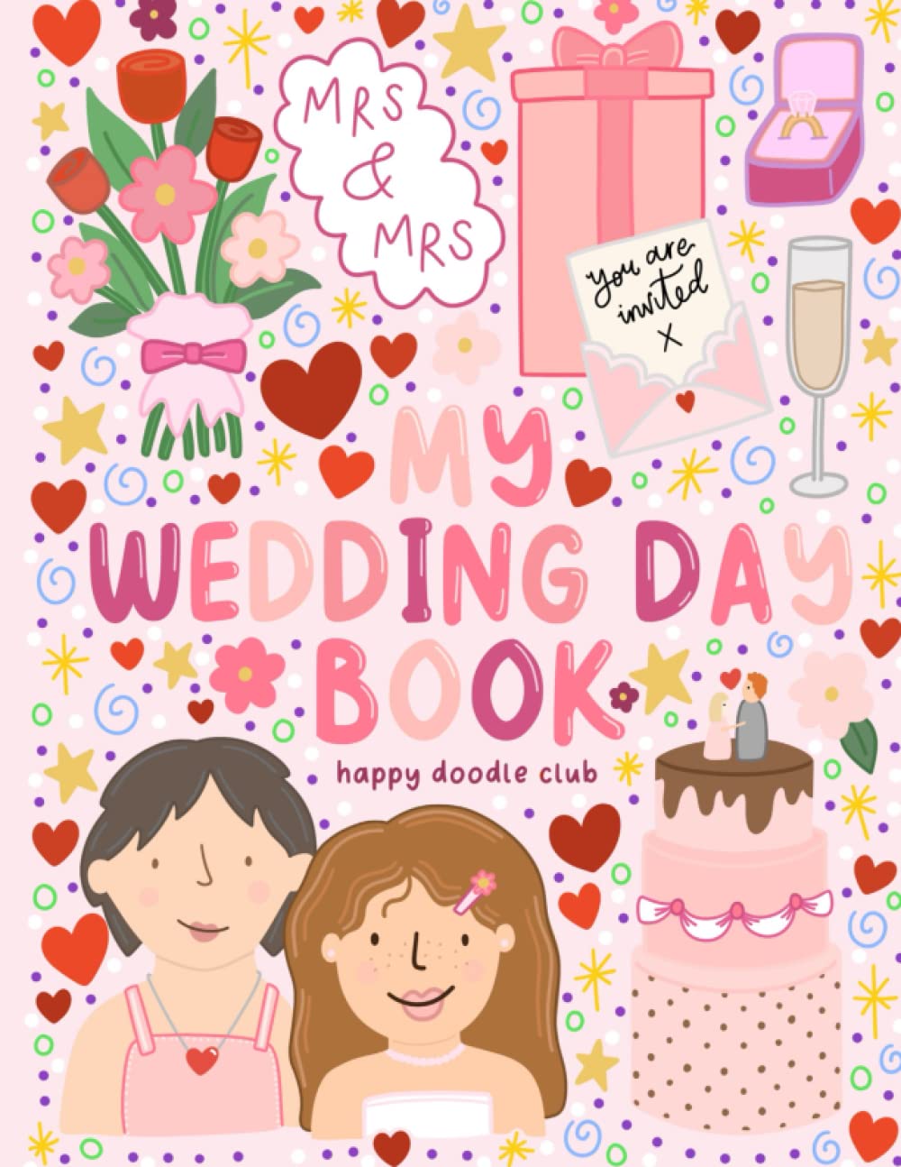My Wedding Day Colouring and Activity Book for Kids! Mrs and Mrs, Bride and Bride: Happy Doodle Club
