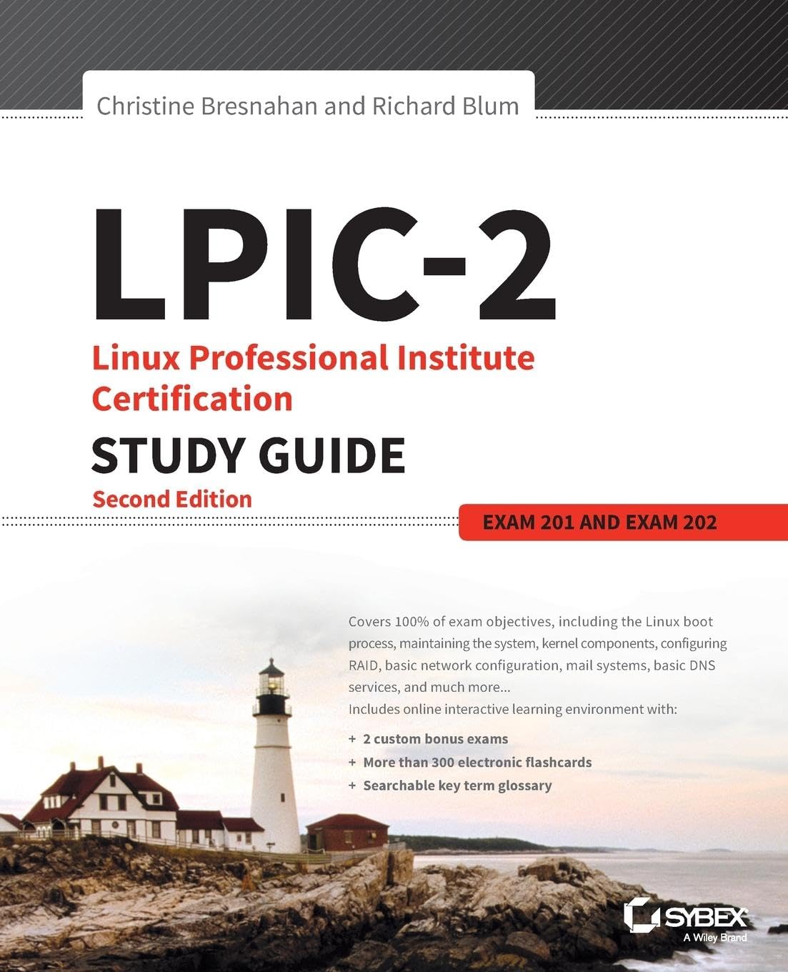 Buy LPIC-2- Linux Professional Institute Certification Study Guide, 2e (Exam 201 and Exam 202) โ BookShops.in