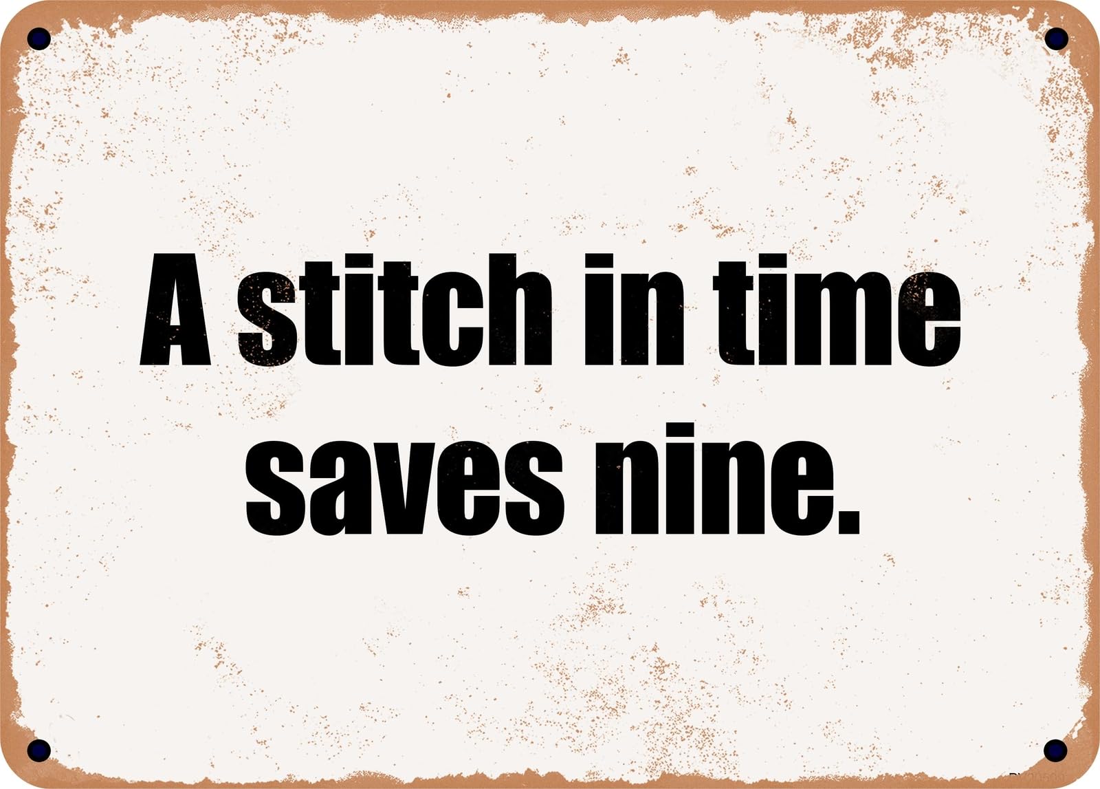 METAL SIGN - A stitch in time saves nine home decor
