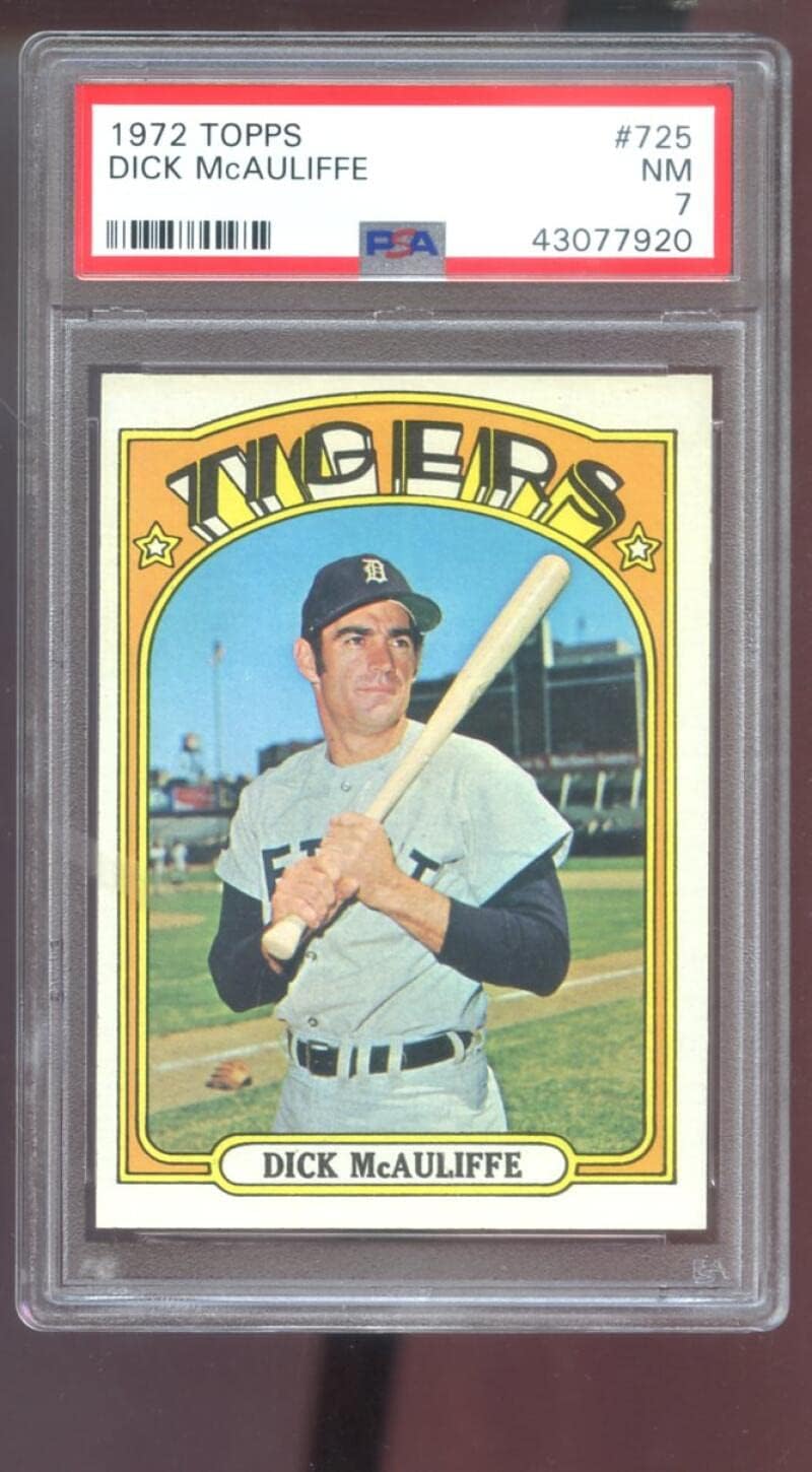 1972 Topps #725 Dick McAuliffe PSA 7 Graded Baseball Card MLB Detroit Tigers