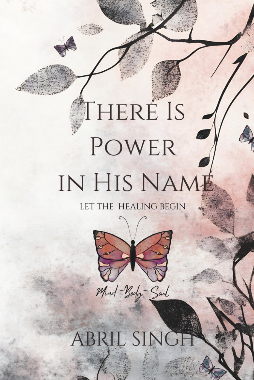 There Is Power in His Name: A Christian Devotional for Women Exploring the Names of God Through Scripture, Reflection, and Prayer: Guided Scripture ... Find Healing Through Prayer and Reflection