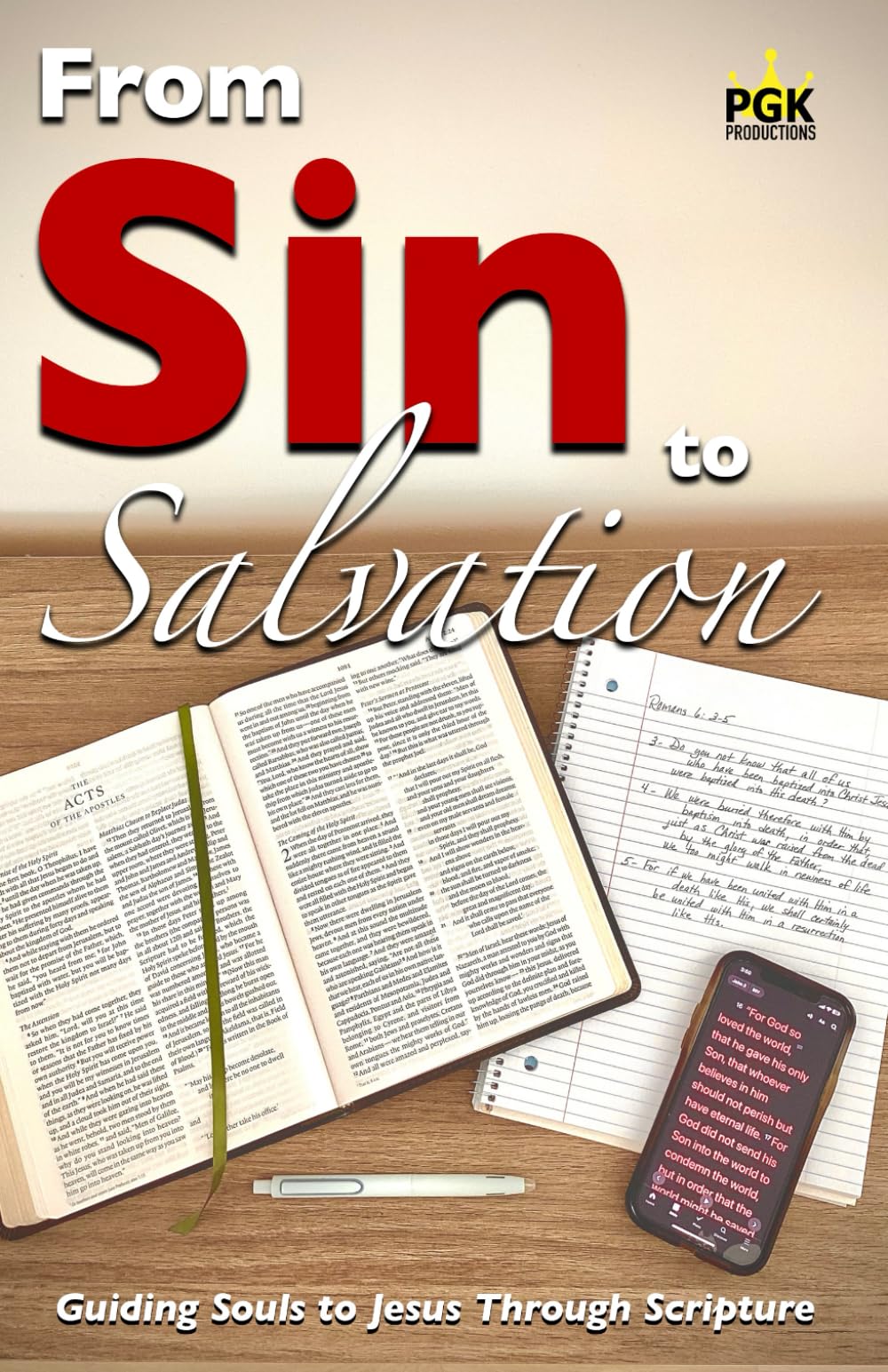 From Sin to Salvation: Guiding Souls to Jesus Through Scripture