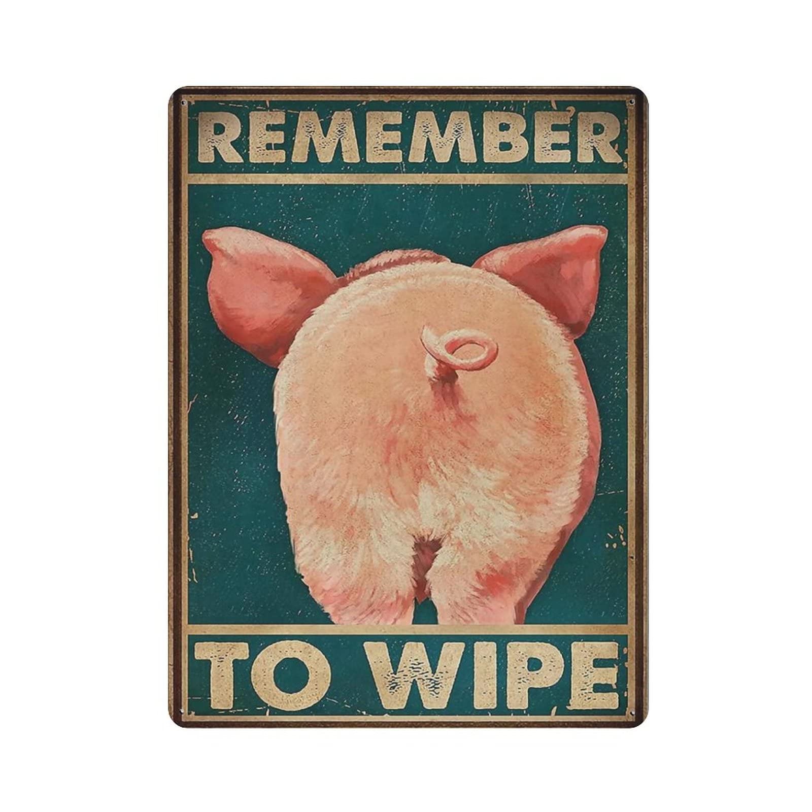 AOOEDM Cute Pig Remember to Wipe Metal Signs for Garage Man Cave Bar Kitchen Coffee Tin Sign Nostalgic Wall Decor Signs Vintage Retro Poster