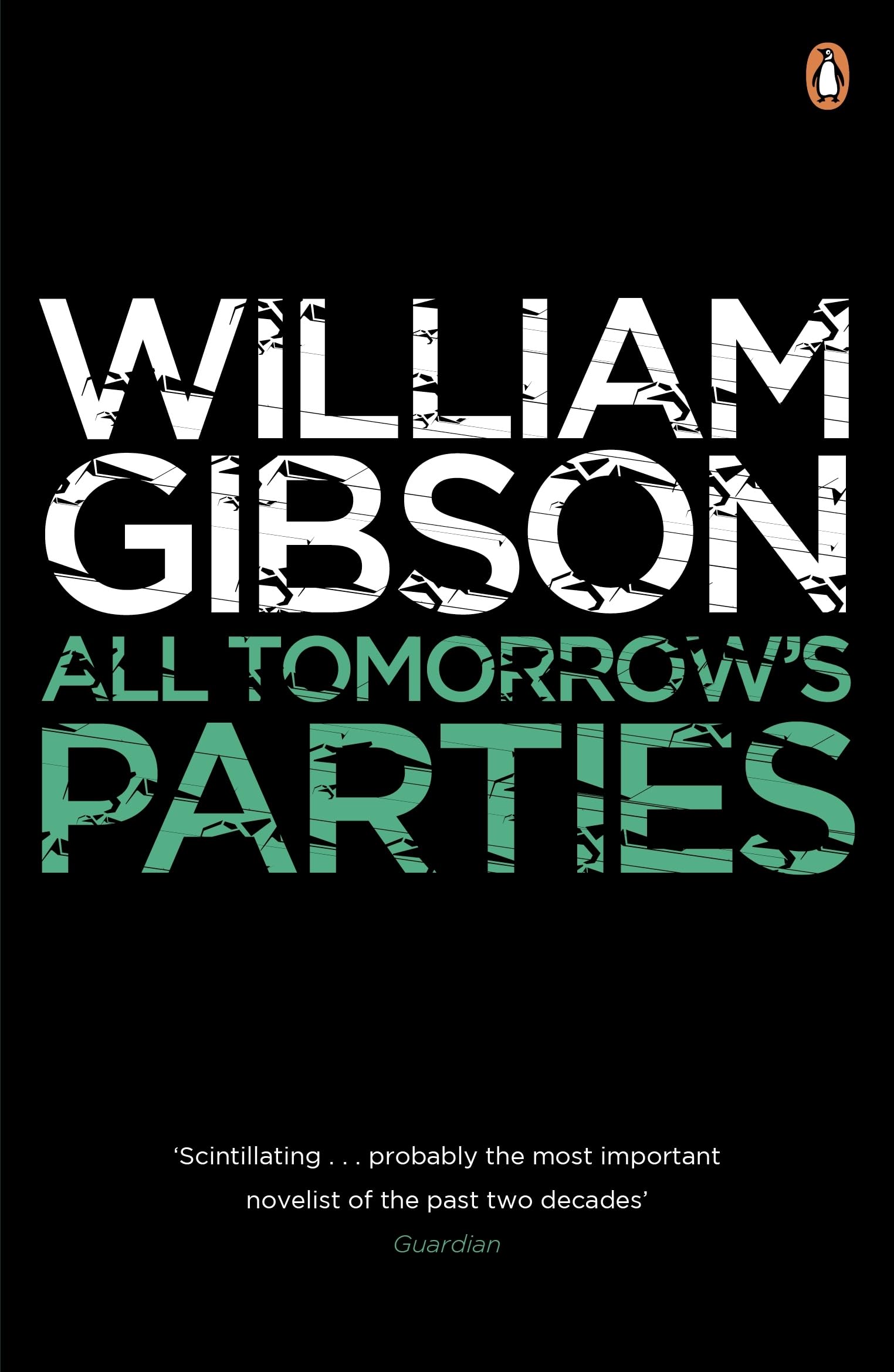 All Tomorrow's Parties: A gripping, techno-thriller from the bestselling author of Neuromancer: 3 (Bridge, 3)