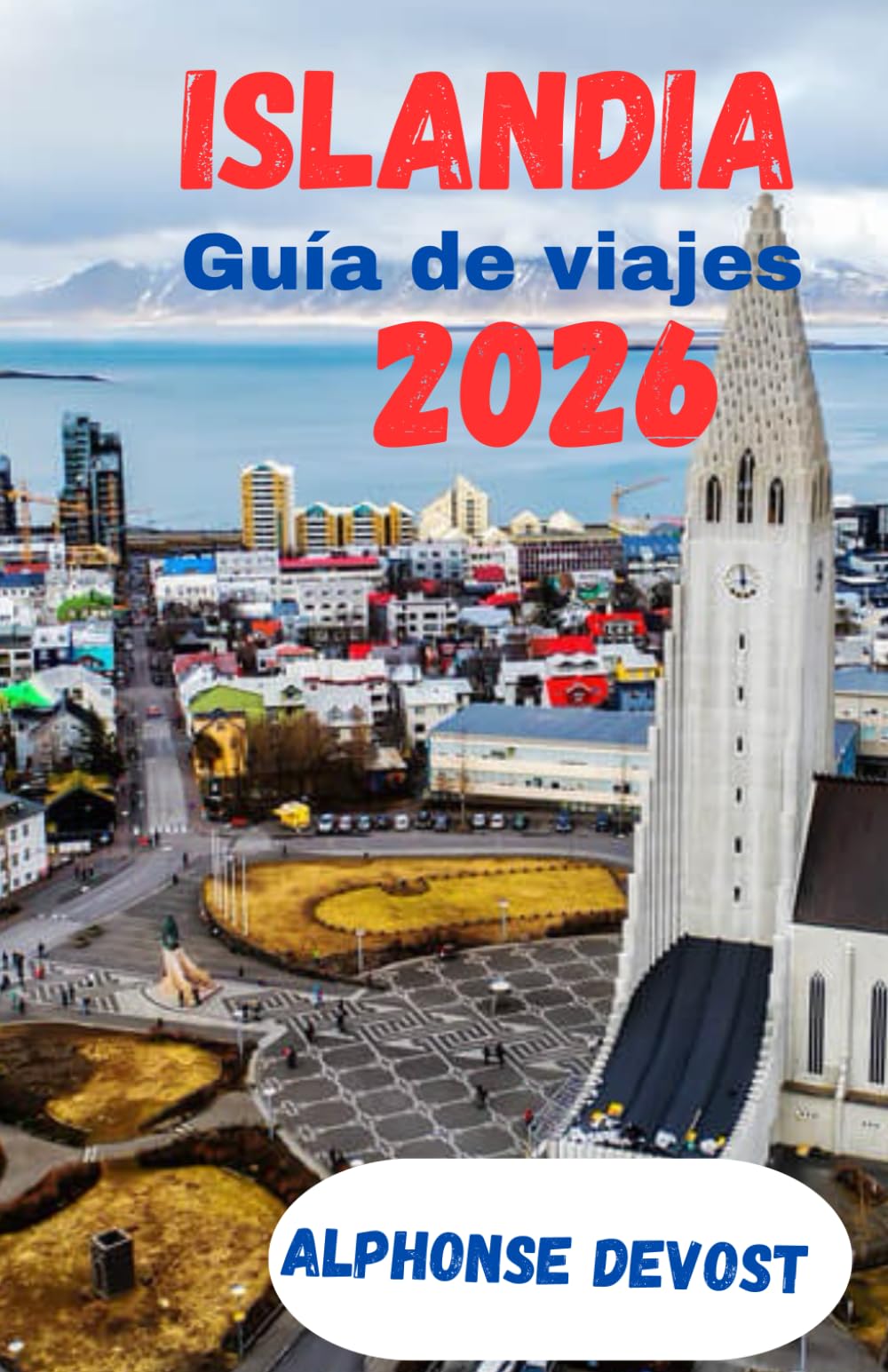 Islandia Guía de viajes 2026