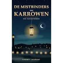 De Mistbinders van Karrowen Dutch Edition