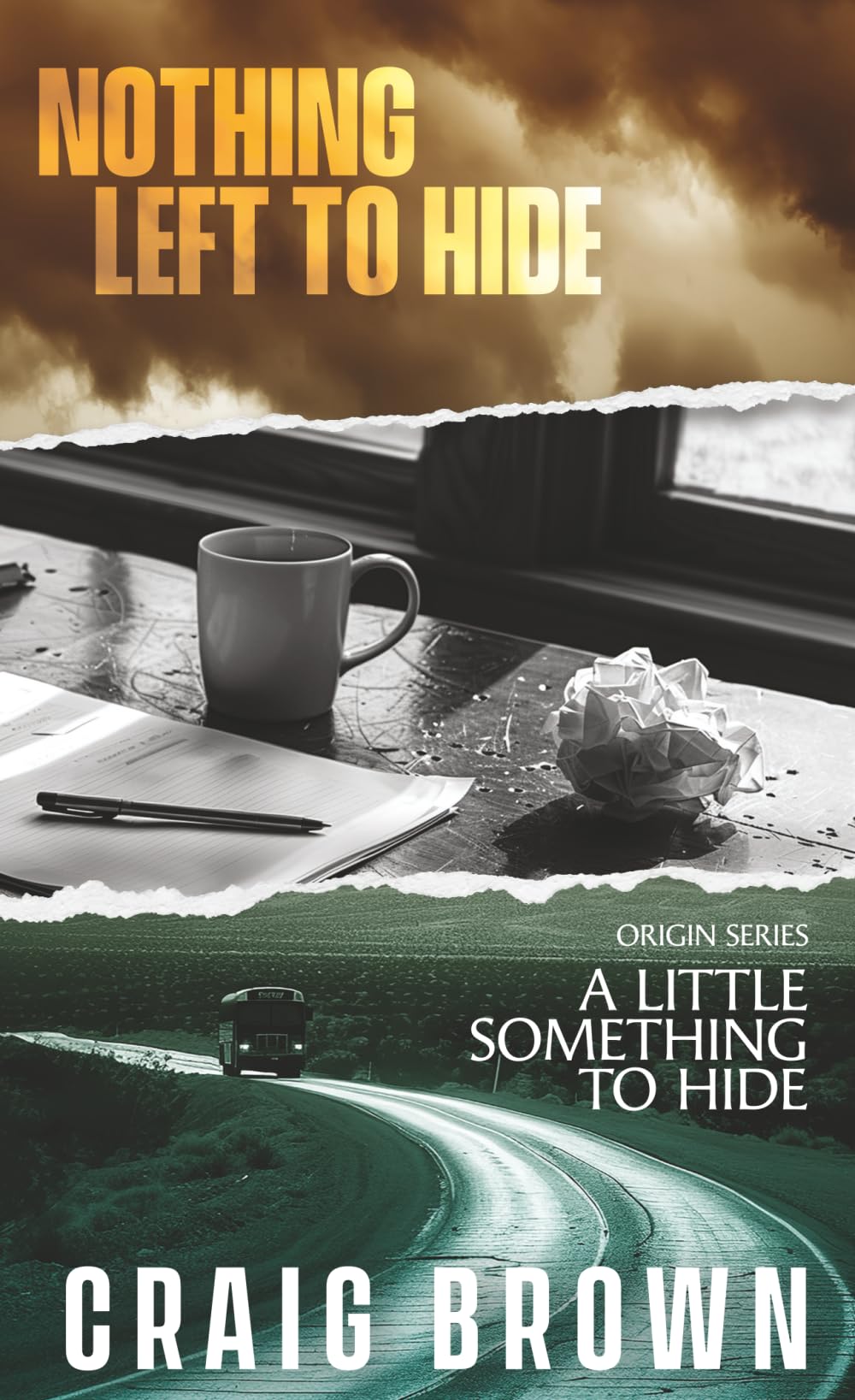 Nothing Left To Hide: Origin Series: A Little Something To Hide (ALSTH and NLTH)