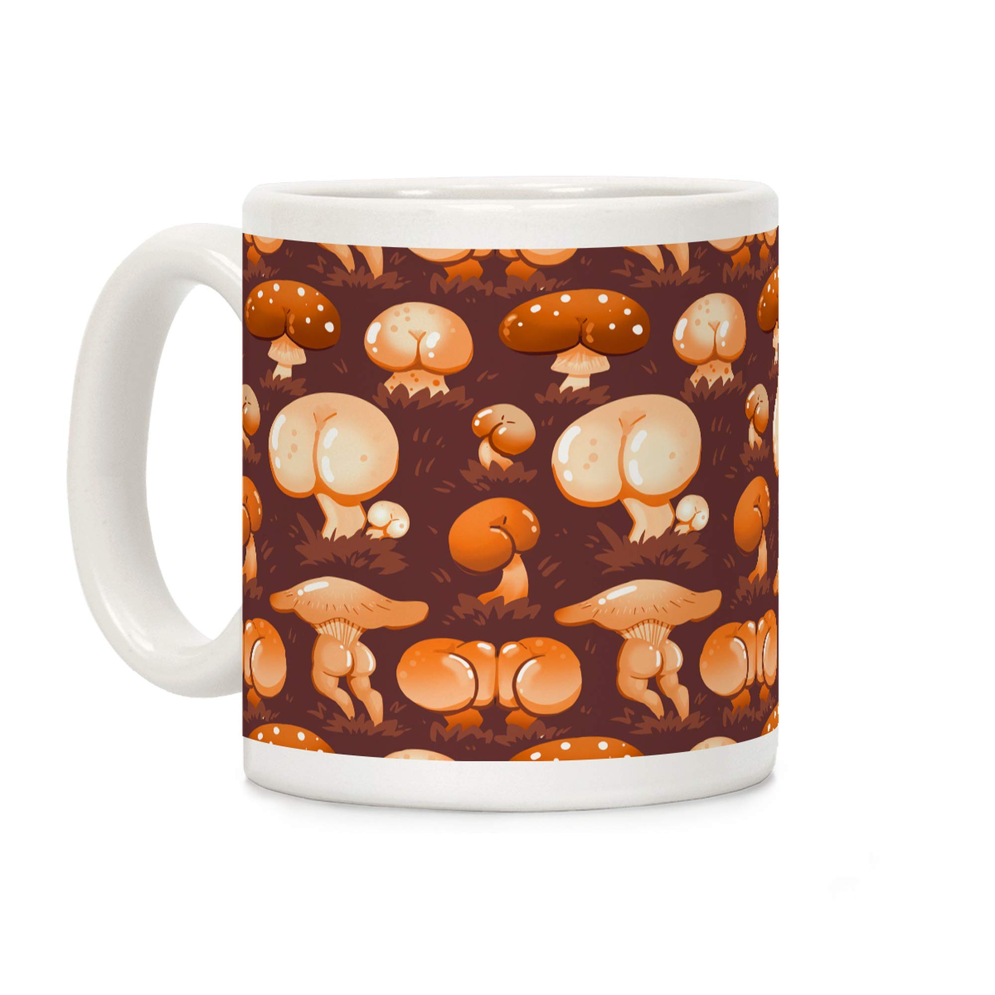 LookHUMAN Butt Mushroom Coffee Mug - Funny ...