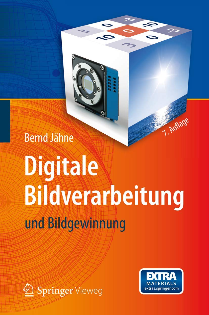 Digitale Bildverarbeitung: und Bildgewinnung