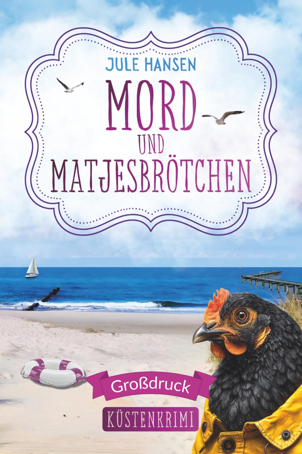 Mord und Matjesbrötchen: ein cosy Küstenkrimi: Großdruck-Ausgabe