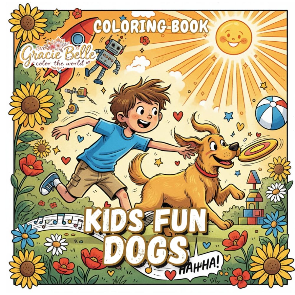 Kids Fun Dogs Coloring Book: Joyful Adventures of Kids and Their Dogs – Heartwarming Coloring Scenes Full of Friendship, Laughter, and Imagination