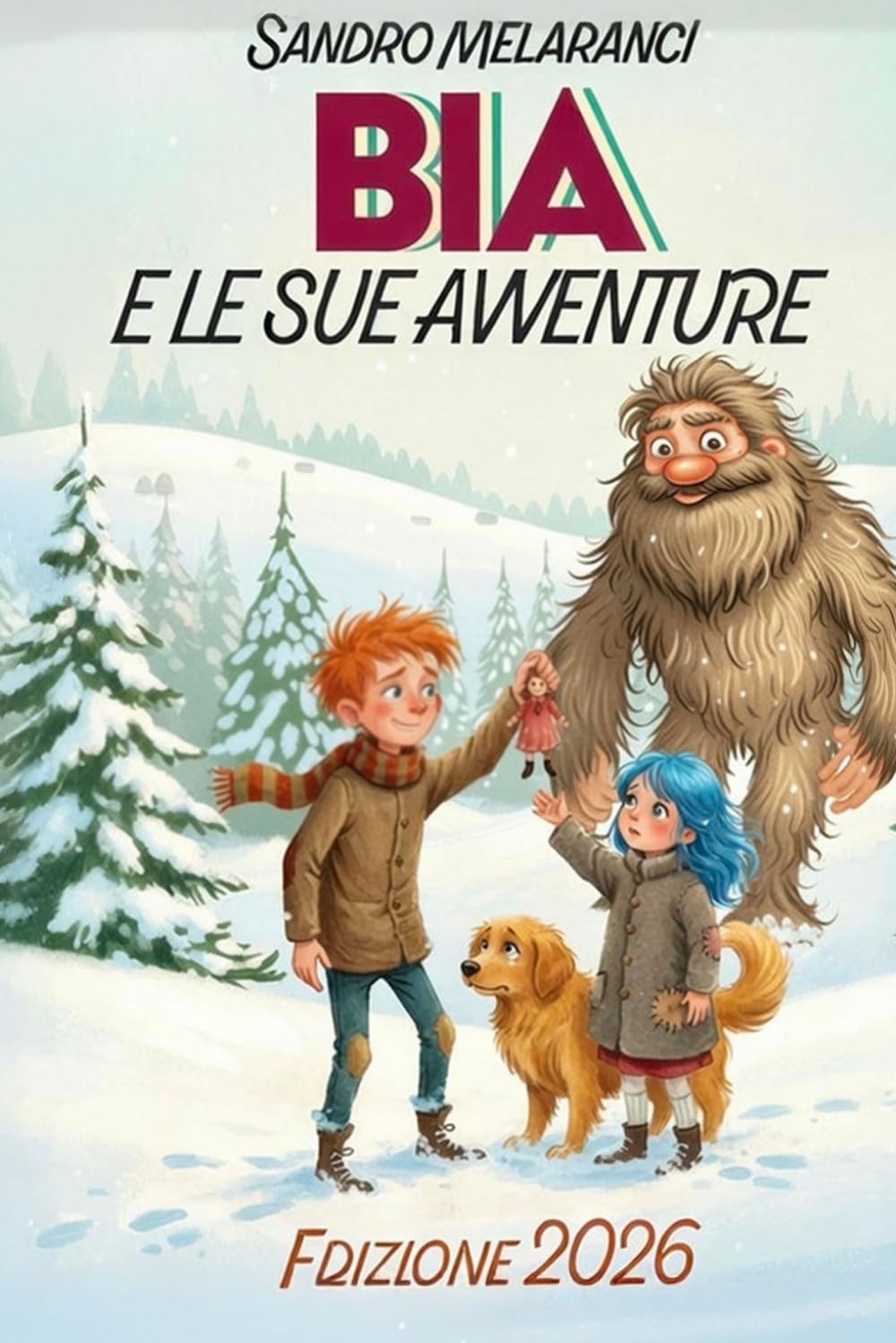 Bia: E le sue avventure