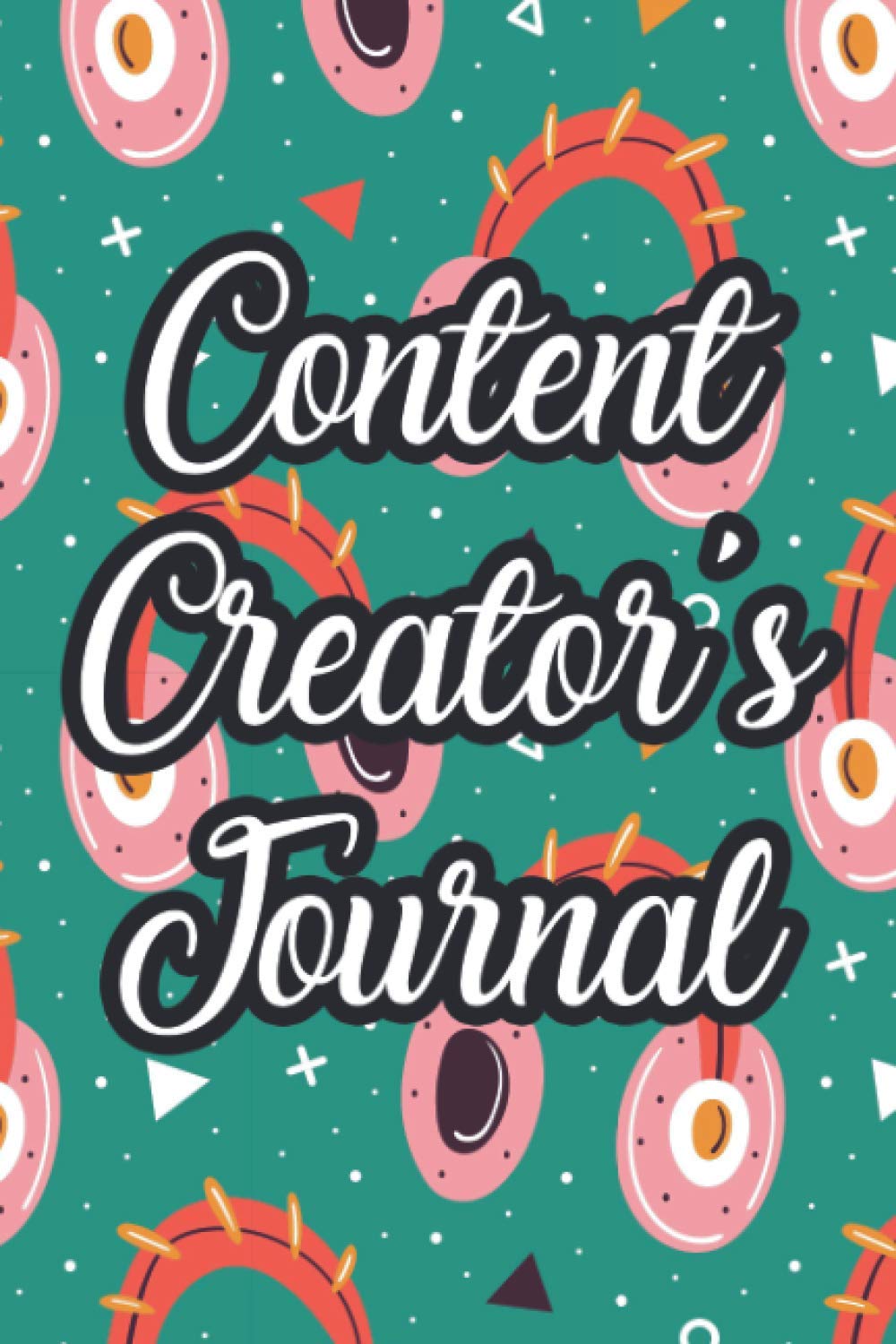 Content Creator's Journal: A Notebook Of Shoot And Content Ideas For Vloggers, Vlog Planner And Organizer