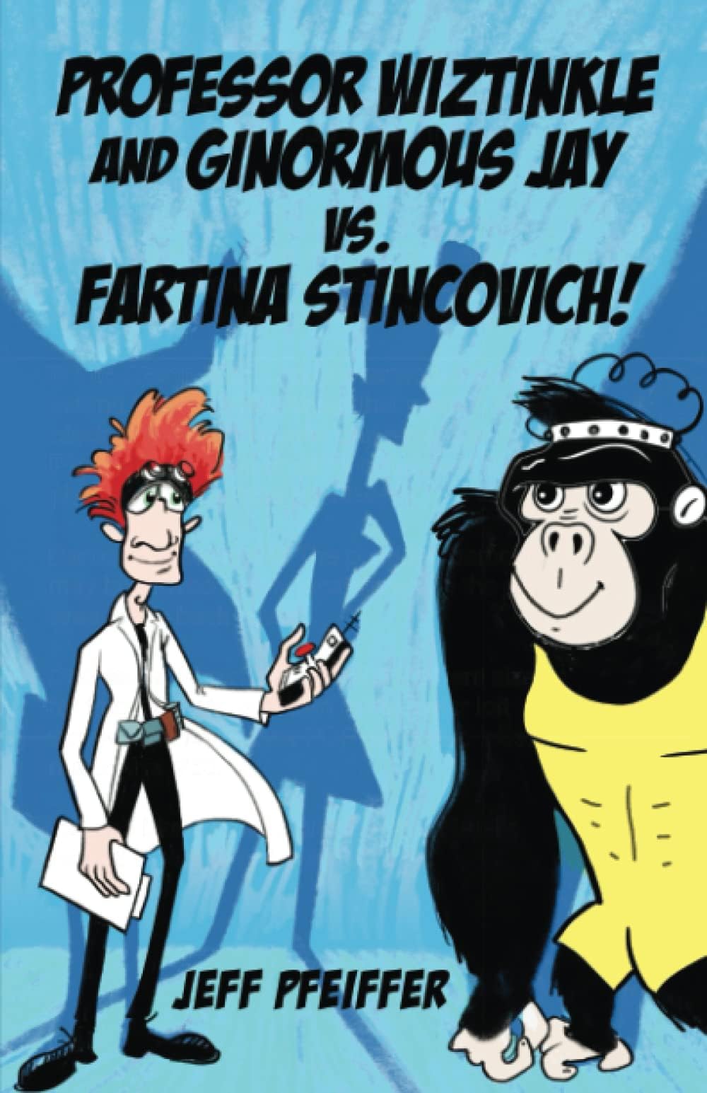 Professor Wiztinkle and Ginormous Jay vs. Fartina Stincovich!