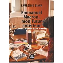 Emmanuel Macron, mon futur ant rieur