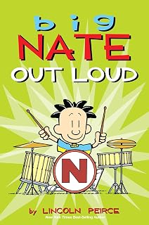 Big Nate Out Loud (Volume 2) by Lincoln Peirce: Hilarious Kids Comics on Friendship, School Chaos & Pranks Ages 8-10
