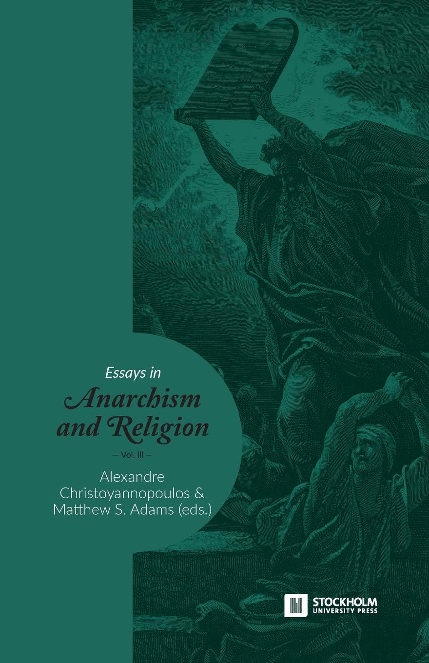 Essays in Anarchism and Religion: Volume III (Stockholm Studies in Comparative Religion)