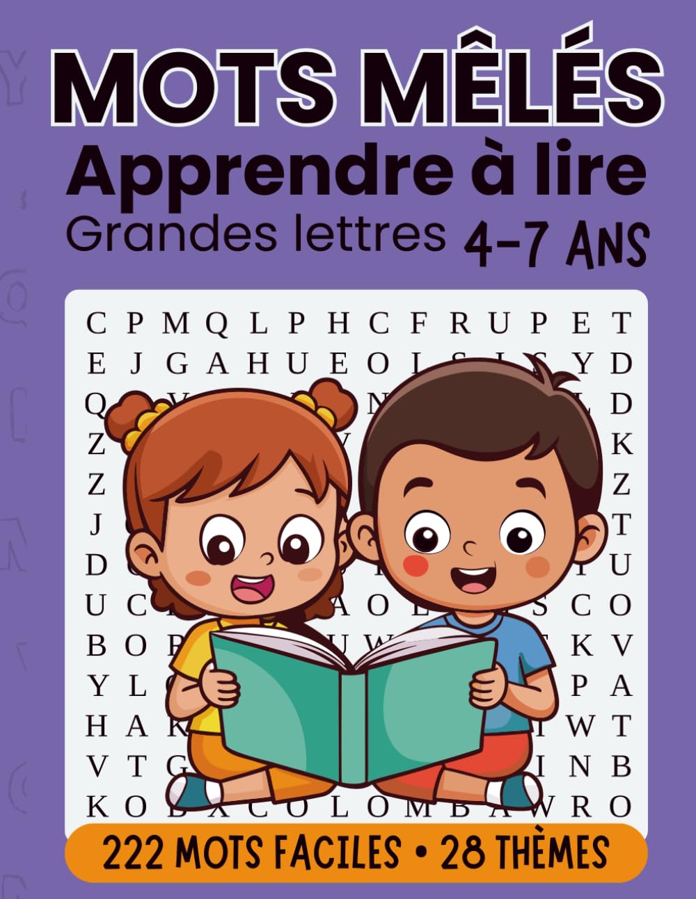 Mots mêlés enfants 4-7 ans : 222 mots faciles – Apprendre à lire avec 28 thèmes variés – Grandes lettres: enfants de maternelle et début primaire (PS, MS, GS) et CP