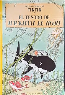El tesoro de Rackham el Rojo (rústica) (Las Aventuras De Tintin)