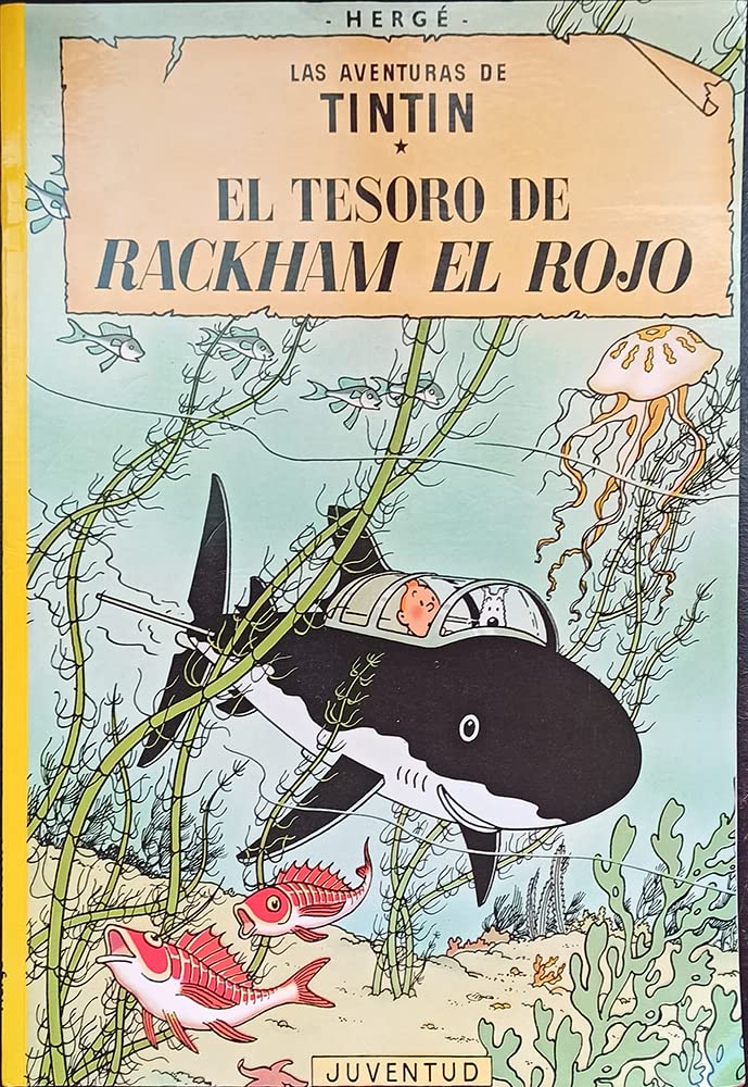 El Tesoro De Rackham (Las Aventuras De Tintin)