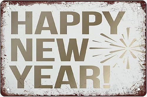 Cskhip Letrero de aluminio con texto en inglés Happy New Year para puerta, para exteriores, hogar, cueva, garaje, bar, póster de país, decoración de