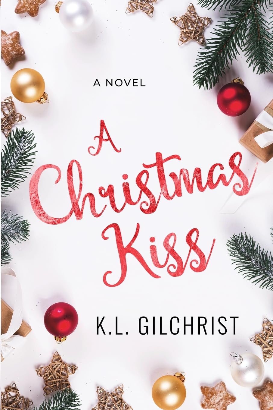 A Christmas Kiss: A Novel