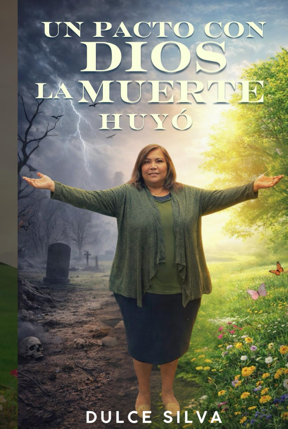 UN PACTO CON DIOS LA MUERTE HUYÓ
