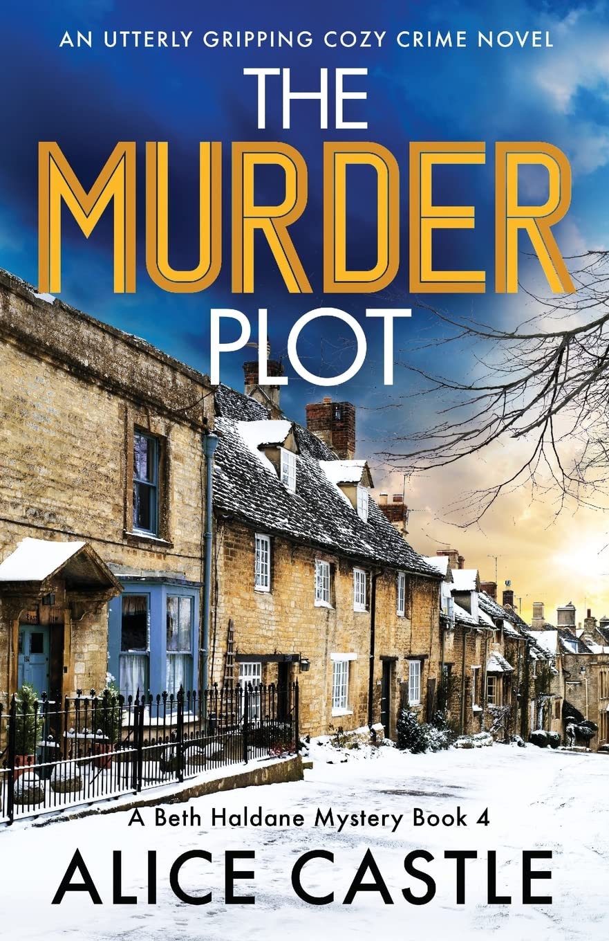 The Murder Plot: An utterly gripping cozy crime novel: 4 (A Beth
