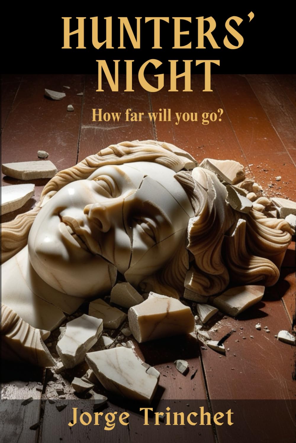 HUNTERS' NIGHT: How far will you go?