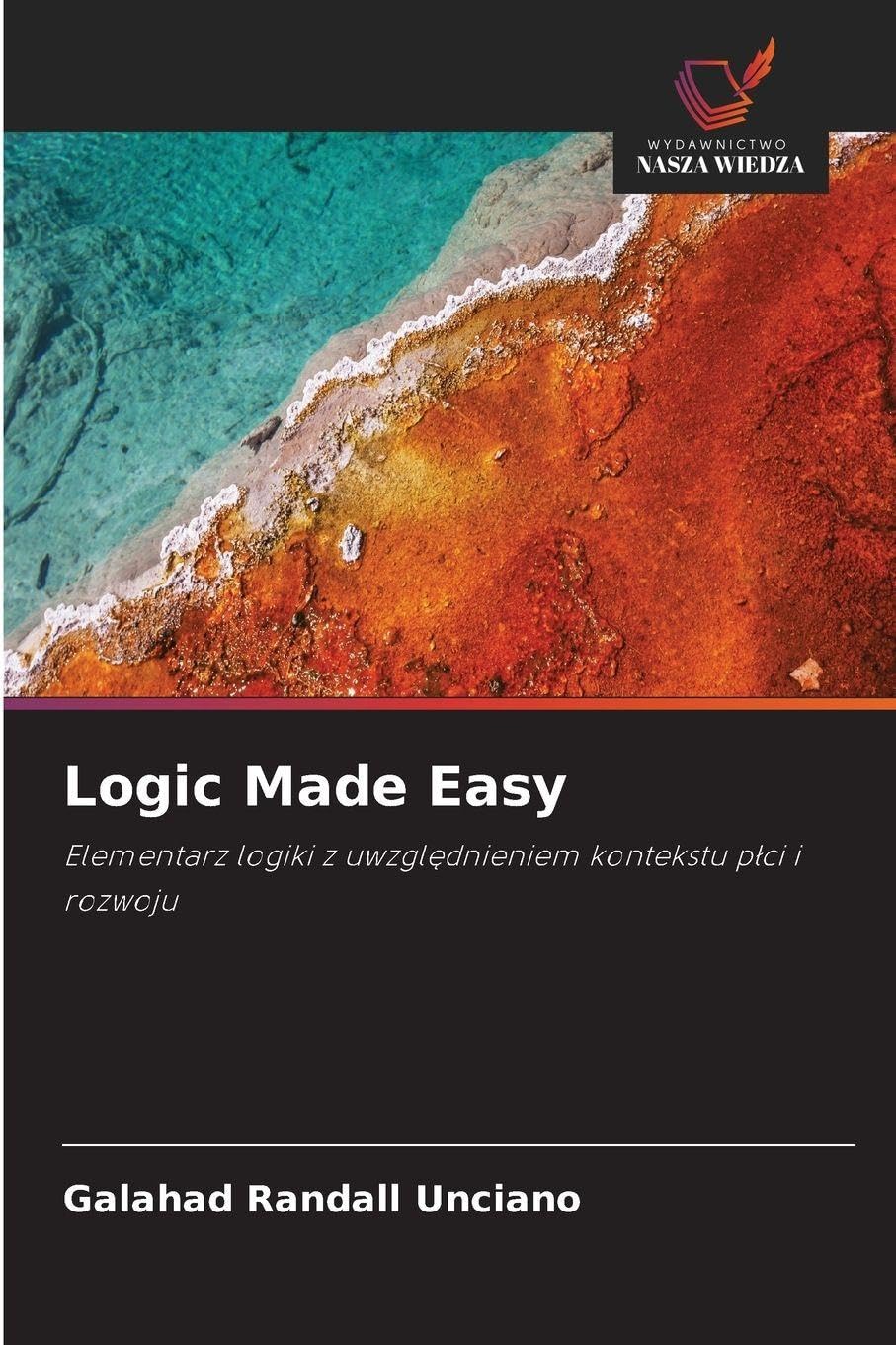 Logic Made Easy: Elementarz logiki z uwzgl¿dnieniem kontekstu p¿ci i rozwoju