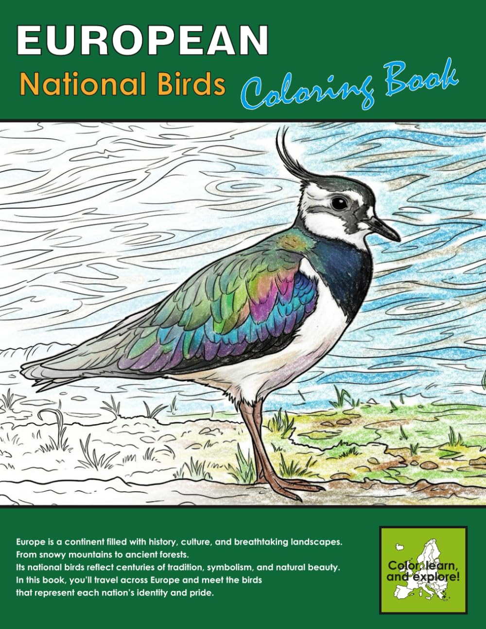 European National Birds Coloring Book: Learn Geography, Birds & Culture Through Art. Part of the World National Birds Coloring Series By Mercedes H. Anglade