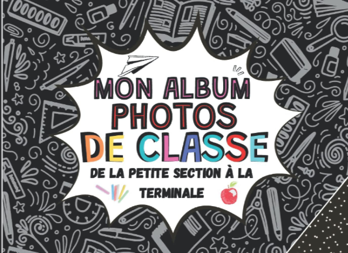 Buy Mon Album Photo De Classe: Album photo à compléter de la petite