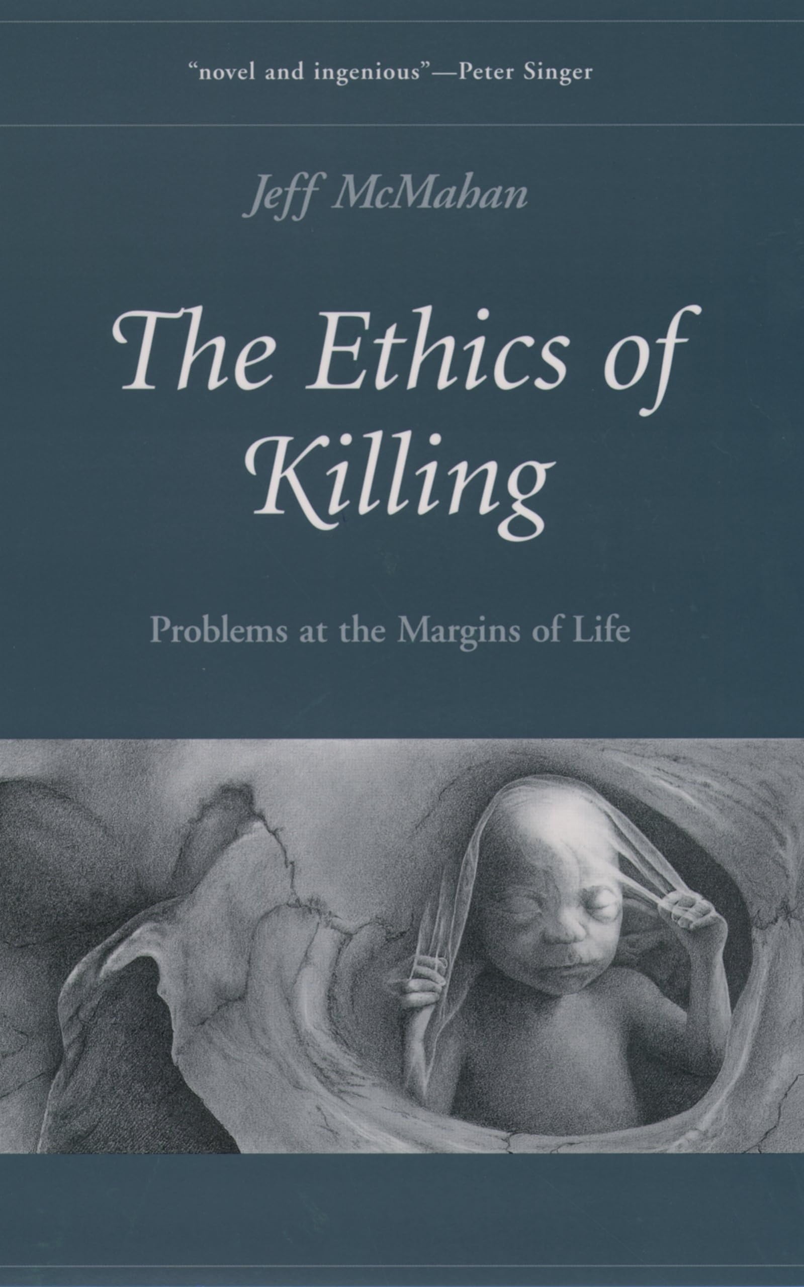 ETHICS OF KILLING:PROBLEMS AT THE MARGINS OF LIFE OES - OXFORD ETHICS SERIES: Problems at the Margins of Life (Oxford Ethics Series)