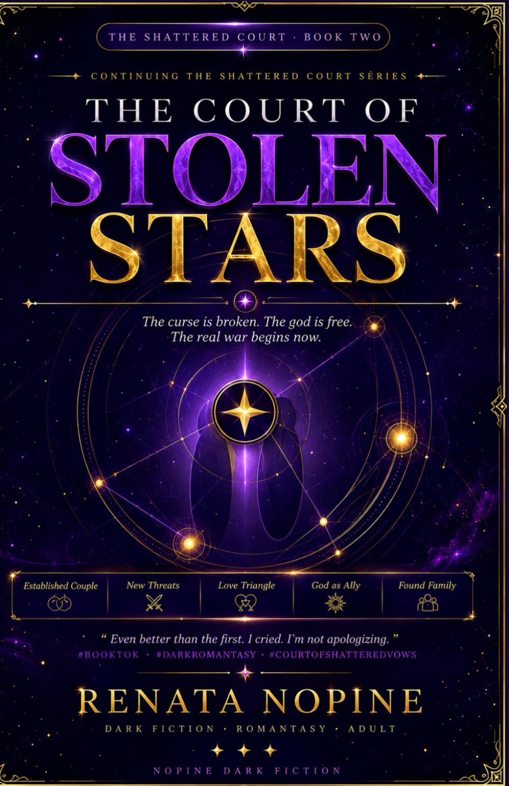 The Court of Stolen Stars: he Shattered Court, Book Two — The curse is broken. The god is free. The real war begins now.