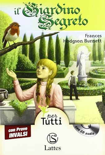 Il giardino segreto. Con prove INVALSI. Con CD Audio