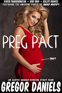 Swap Tales: Preg Pact (Pregnant Body Swap)