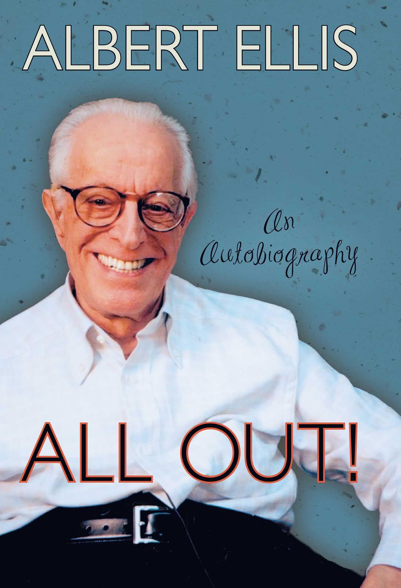 All Out!: An Autobiography (Psychology)