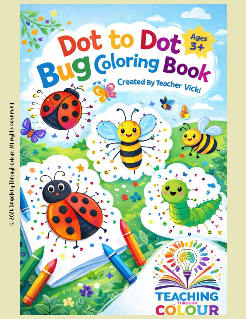 Dot to Dot Bug Coloring Book for Kids Ages 3+: Easy Connect the Dots Insect Activity Book for Preschool and Kindergarten