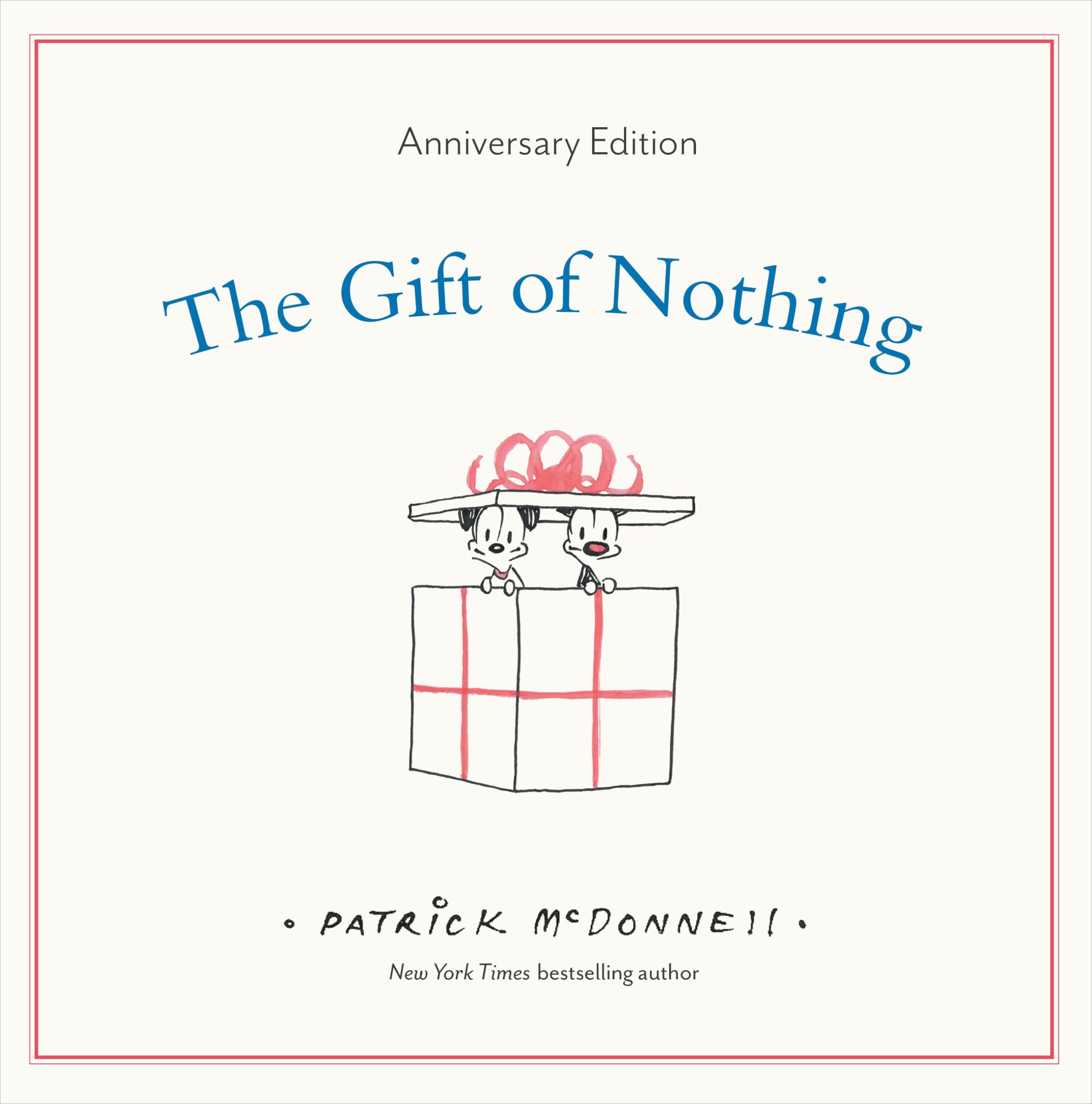 The Gift of Nothing Anniversary Edition by Patrick Patrick HARDBACK
