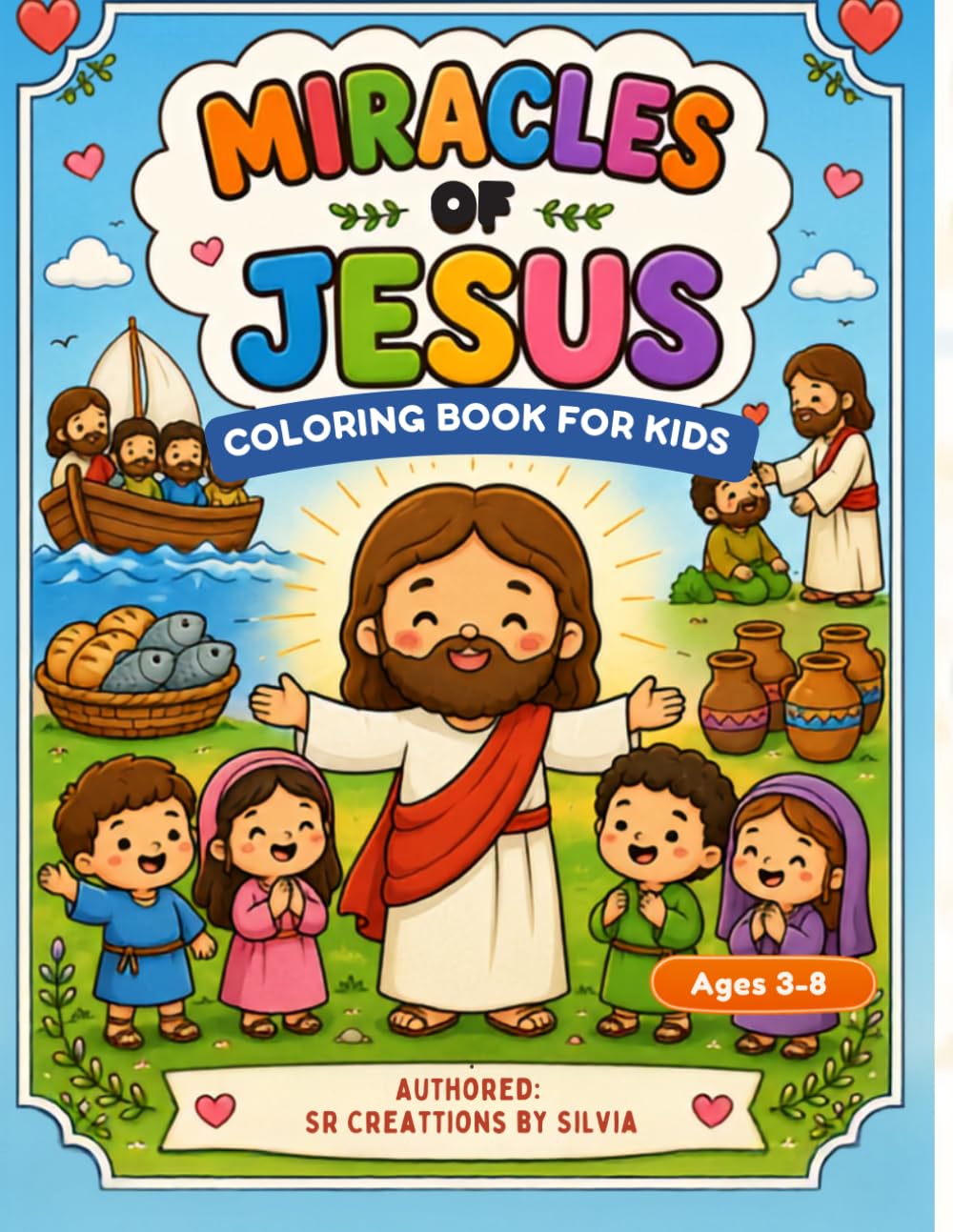 Miracles of Jesus Coloring Book for Kids: A Simple and Easy Coloring Book with 30 Bible Miracle Coloring Pages for Christian Children Ages 3–8