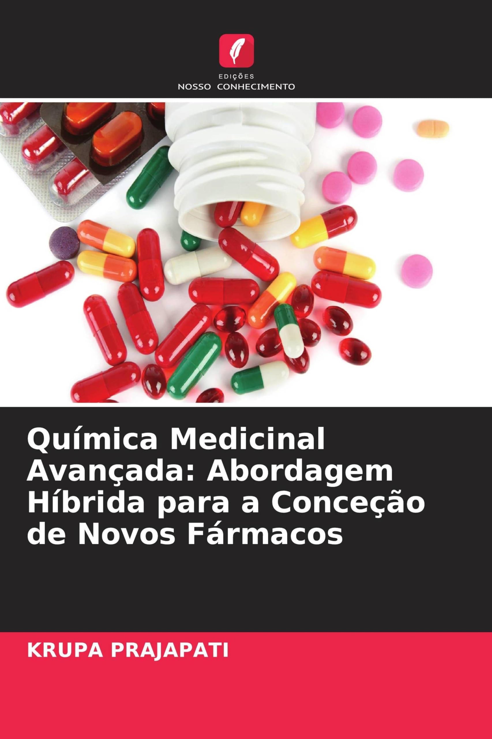 Química Medicinal Avançada: Abordagem Híbrida para a Conceção de Novos Fármacos
