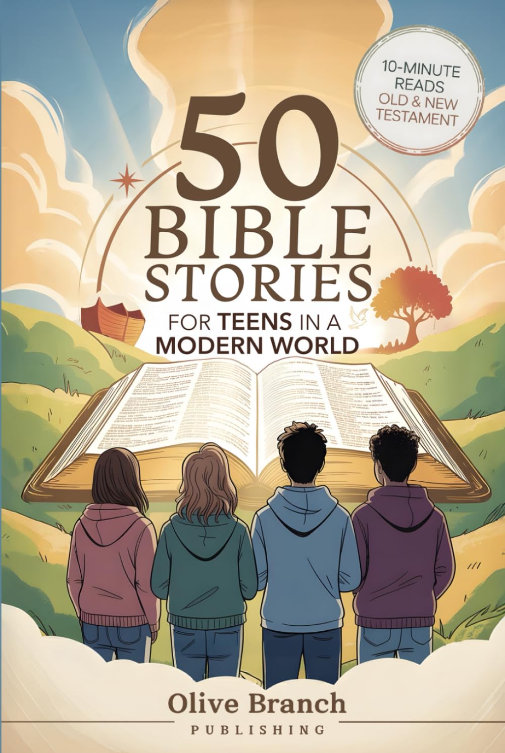 50 Bible Stories For Gen Z Teens In A Modern World: Connecting The Youth of Digital Generation To The Lessons and Scriptures of Old and New Testaments ... They Understand (BIBLE STORIES FOR TEENS)