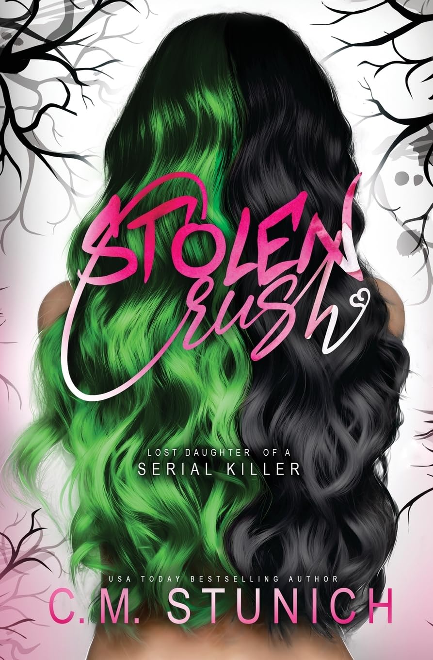 Stolen Crush: 1 (Lost Daughter of a Serial Killer)