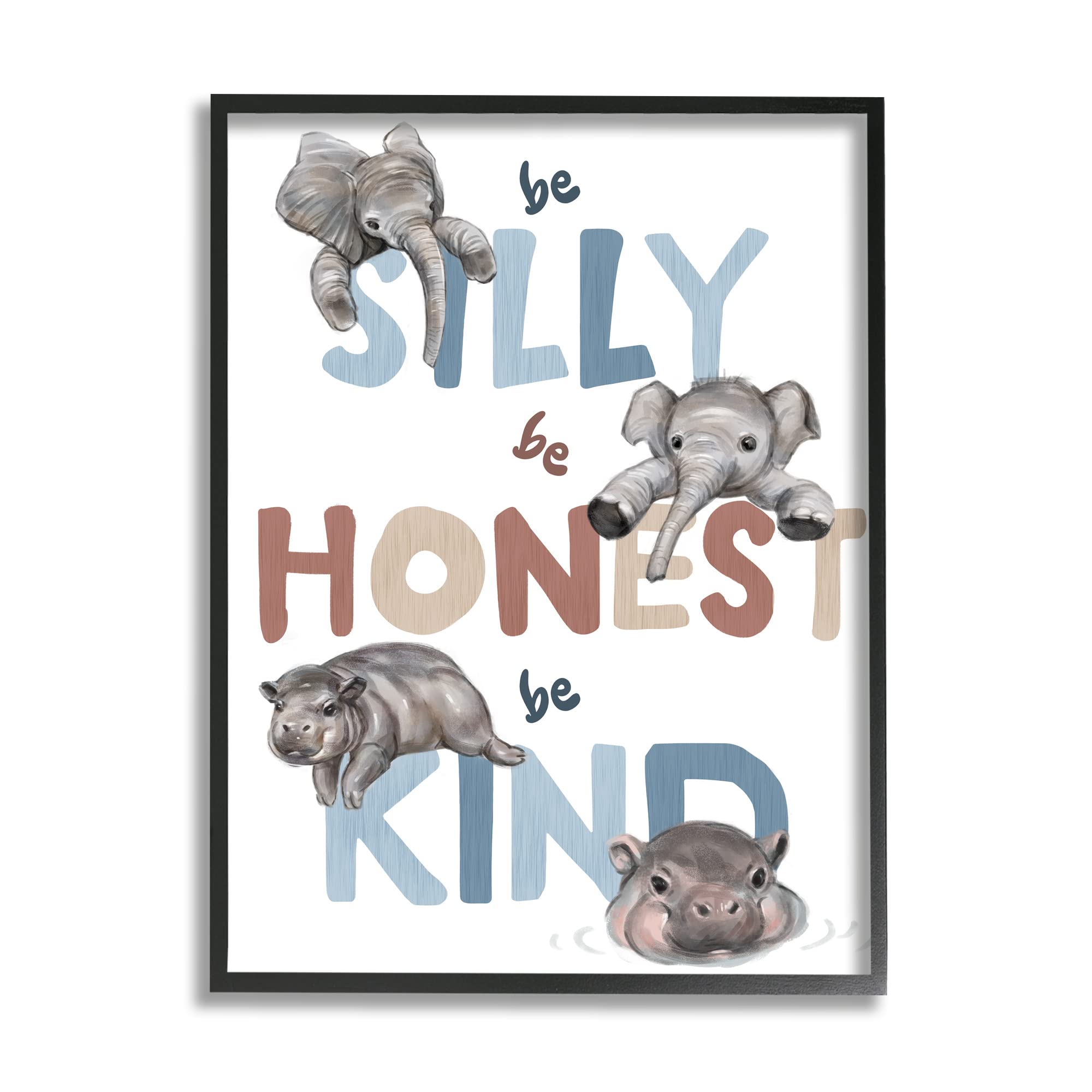 Stupell IndustriesBe Silly Honest Kind Phrases Baby Elephant Hippos, Designed by Ziwei Li Black Framed Wall Art, 16 x 20, White