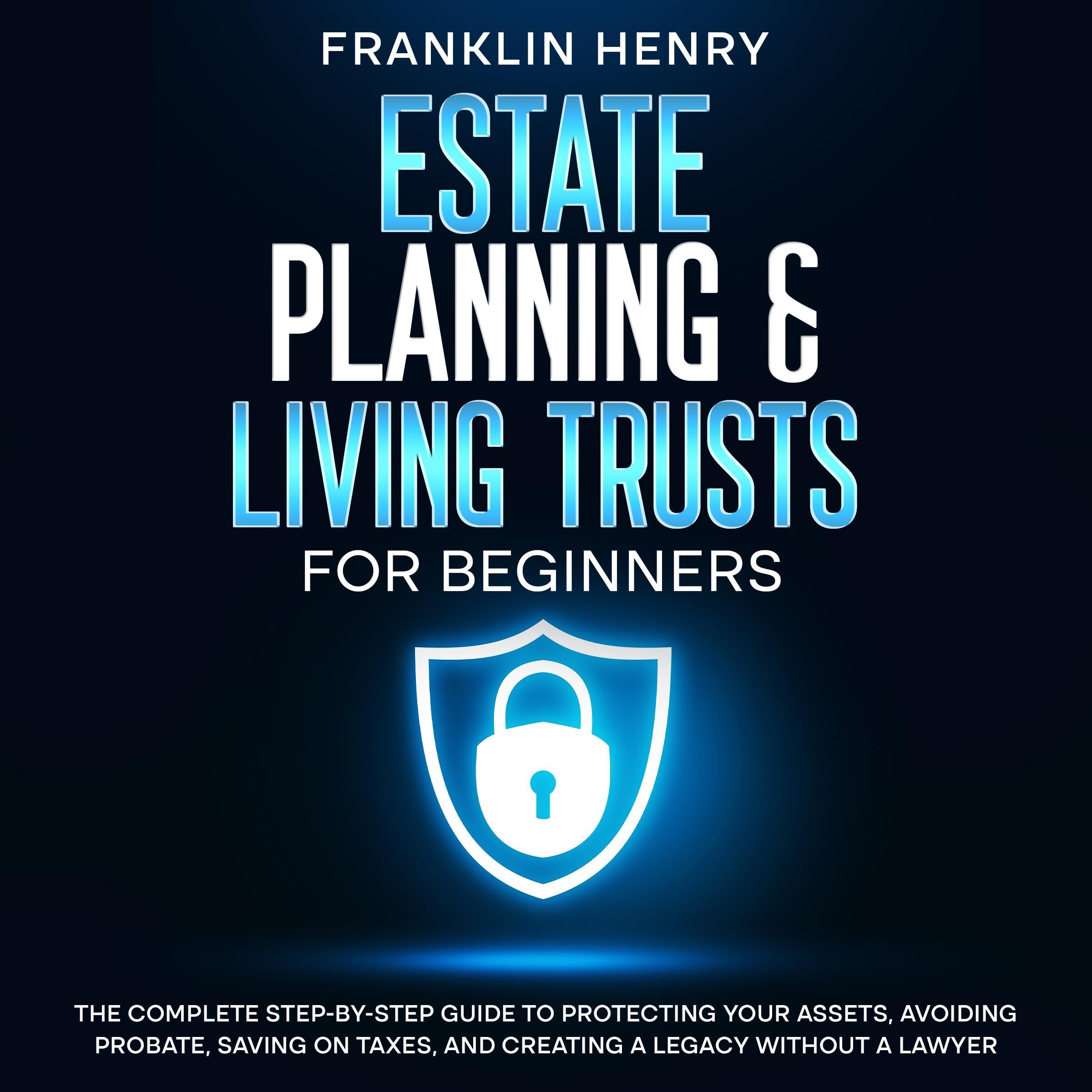 Estate Planning & Living Trusts for Beginners