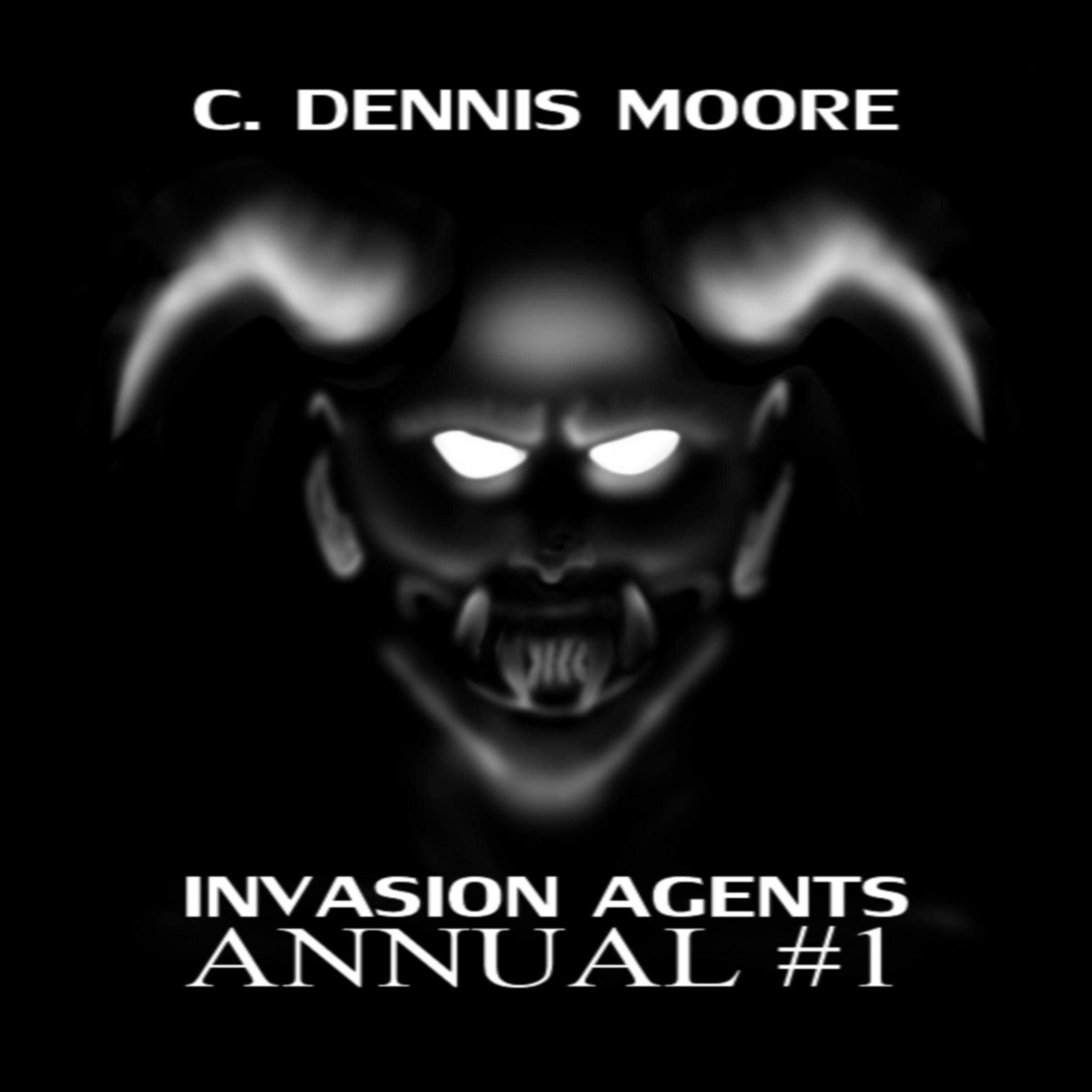 Cover art for Invasion Agents Annual: Resurrection and Faith
