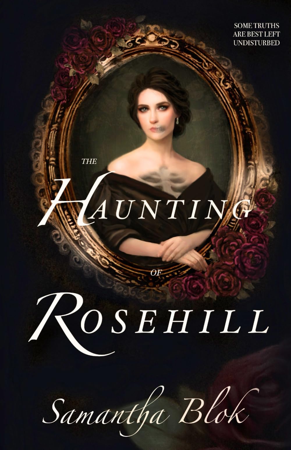 The Haunting of Rosehill: A Gothic Romance (Gothic Historical Romance: Tales of Love and Ruin)