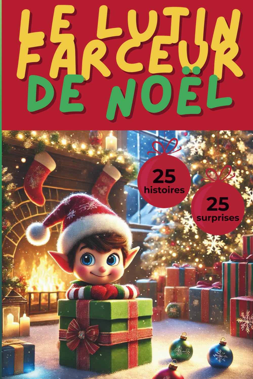 Le lutin farceur de Noël: Les aventures magiques