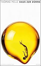 Haus zur Sonne: Roman | Shortlist Deutscher Buchpreis 2025
