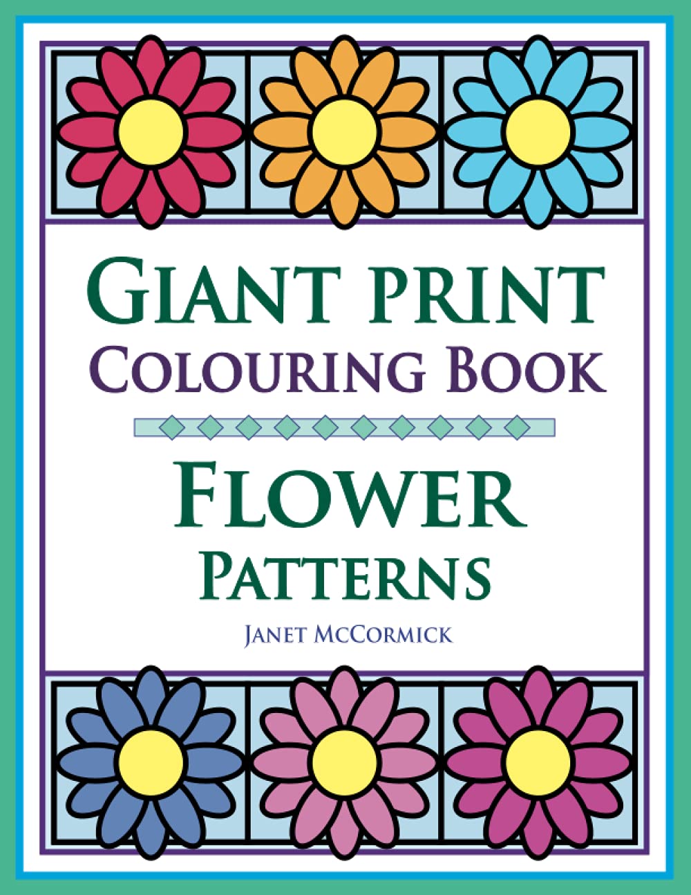 Giant Print Colouring Book Flower Patterns